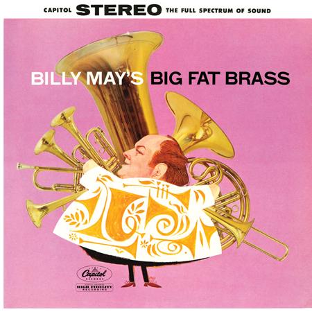 Billy May - Big Fat Brass - Zortam Music
