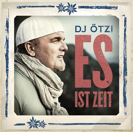 Dj Oetzi - Es ist Zeit - Zortam Music
