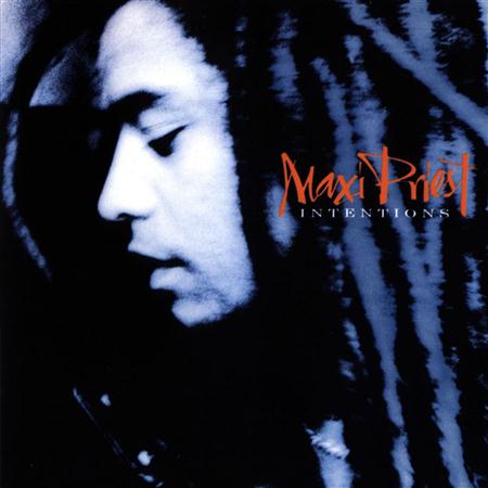 Maxi Priest - Intentions - Zortam Music