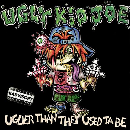 UGLY KID JOE - 2015 - Uglier Than They Used Ta Be - Zortam Music