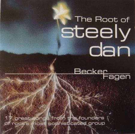 Steely Dan - The Root of Steely Dan - Zortam Music