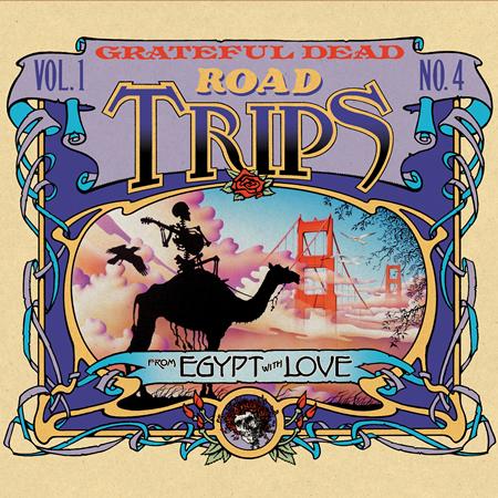 Grateful Dead - Road Trips, Vol. 1, No. 4 From Egypt With Love [disc 2] - Zortam Music