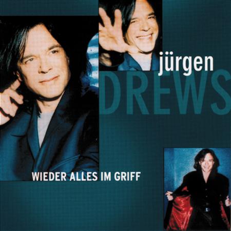J|rgen Drews - Wieder Alles im Griff - Zortam Music