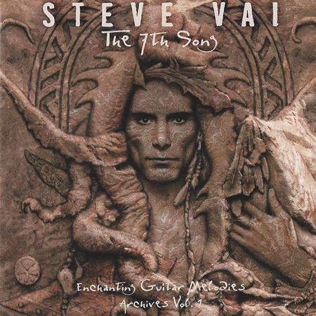 Steve Vai - The 7th Song Enchanting Guitar Melodies - Archives, Vol. 1 - Zortam Music