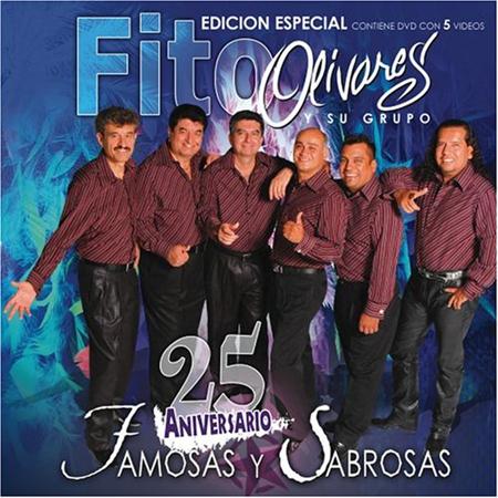 Fito Olivares - 25 Aniversario Famosas Y Sabrosas - Zortam Music