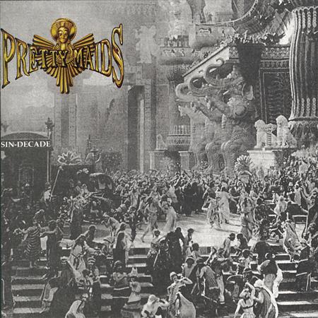 Pretty Maids - Sin - Decade Lyrics - Zortam Music