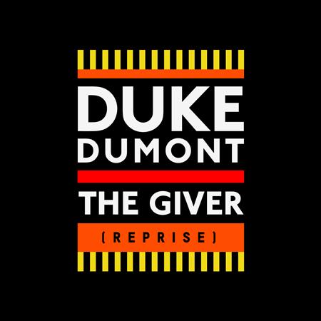 Duke Dumont - Duke Dumont - The Giver (Reprise) (Official Music Video) Lyrics - Zortam Music