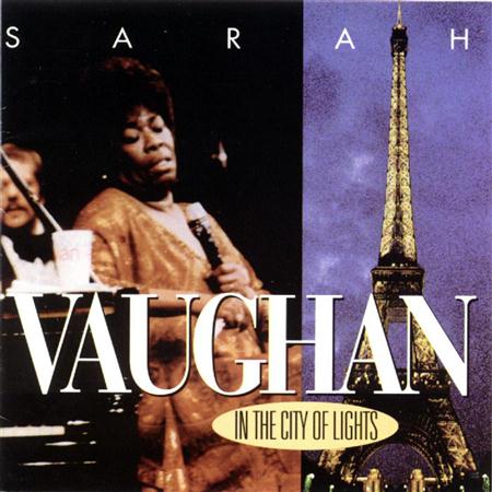 Sarah Vaughan - In The City Of Lights [live] [disc 1] - Zortam Music