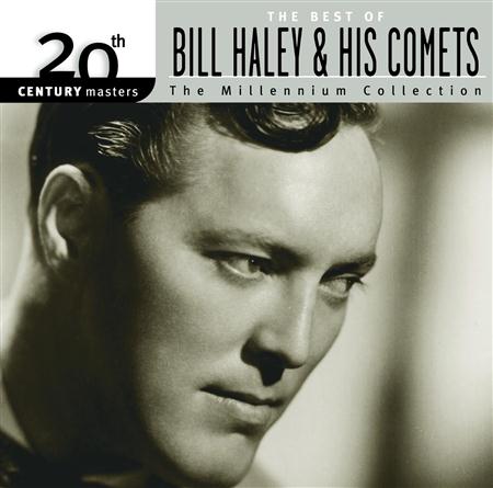 Bill Haley &Amp; His Comets - 20th Century Masters: The Millennium Collection: The Best of Bill Haley & His Comets - Zortam Music