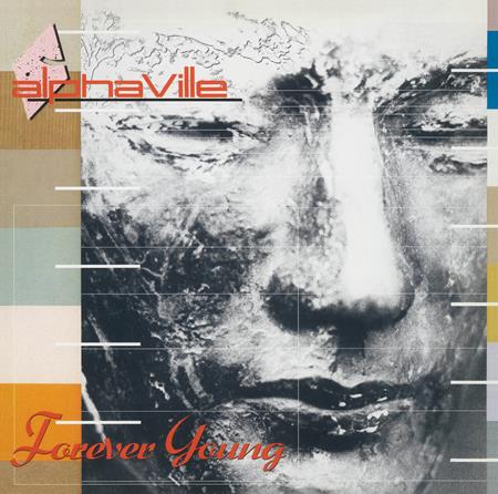 Alphaville - Forever young (1984) - Zortam Music