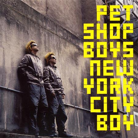 Pet Shop Boys - New York City Boy [Single #2] - Zortam Music