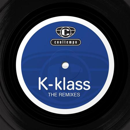 K-Klass - The Remixes - Zortam Music