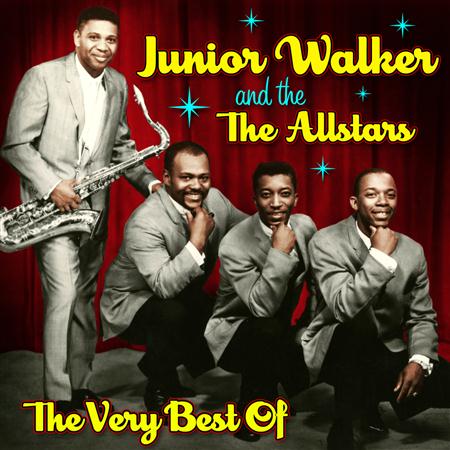 Junior Walker & The All Stars - The Very Best Of - Zortam Music