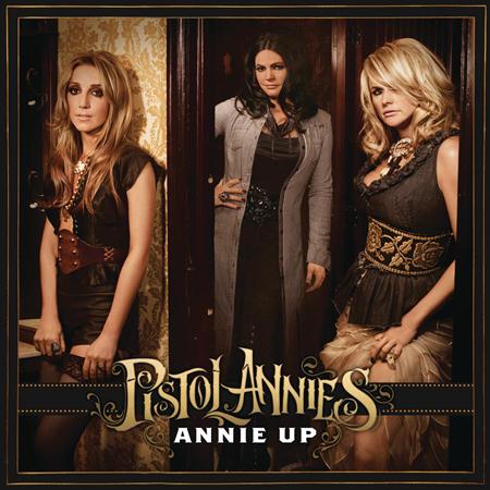 Pistol Annies - Pistol Annies - Don