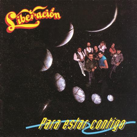 Liberacion - Para estar contigo Lyrics - Zortam Music