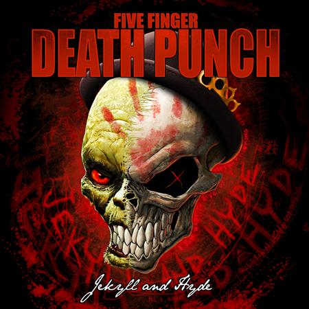 Five Finger Death Punch - Jekyll and Hyde - Zortam Music