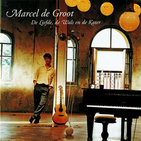 Marcel de Groot - De Liefde, De Wals En De Kater - Zortam Music