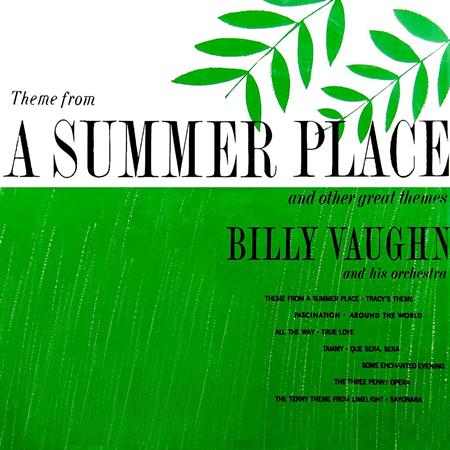 Billy Vaughn & His Orchestra - Theme From A Summer Place And Other Great Themes - Zortam Music