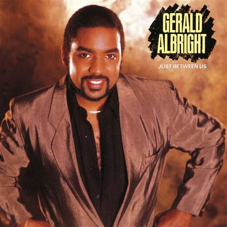 Gerald Albright - Just Between Us - Zortam Music