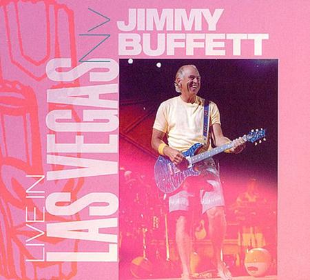 Jimmy Buffett - Live In Las Vegas, Nv [disc 2] - Zortam Music