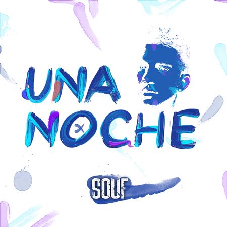 Souf - Una Noche Lyrics - Zortam Music