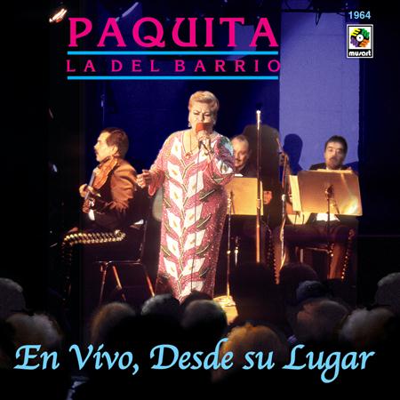 Paquita la del Barrio - En Vivo Desde Su Lugar - Zortam Music