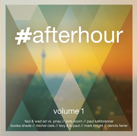 Deep House - #afterhour, Volume 1 - Zortam Music