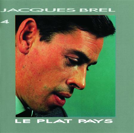 Jacques Brel - [I04] Le plat pays - Zortam Music