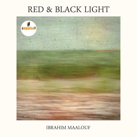 Ibrahim Maalouf - Red & Black Light - Zortam Music