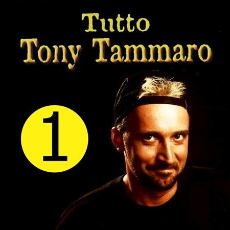 Tony Tammaro - Tutto Tony Tammaro [disc 1] - Zortam Music