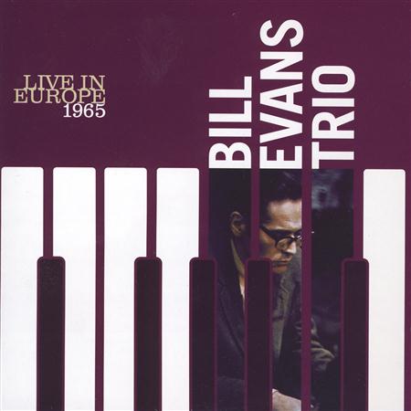 Bill Evans - Live In Europe 1965 - Zortam Music
