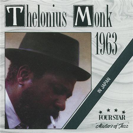 Thelonius Monk - 1963 In Japan - Zortam Music