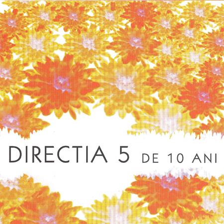 Directia 5 - De 10 Ani - Zortam Music