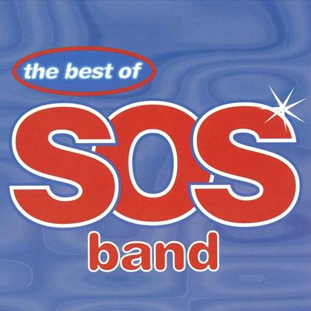 Sos Band - The Best of the S.O.S. Band - Zortam Music