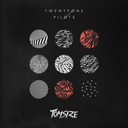 Tomsize X Twenty One Pilots - Stressed Out [single] - Zortam Music