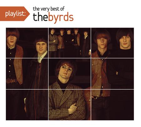 The Byrds - Playlist: The Best of The Byrds - Zortam Music