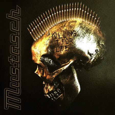 Mustasch - Killing It For Life - Zortam Music