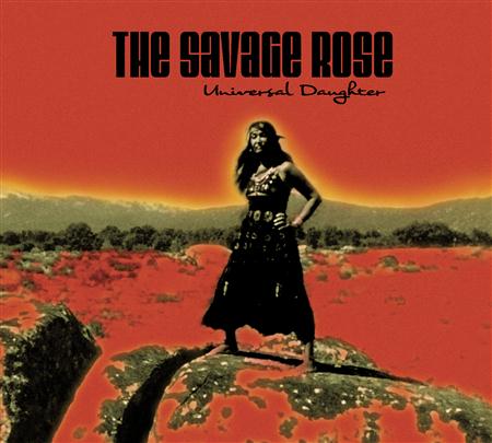 Savage Rose - Universal Daughter - Zortam Music