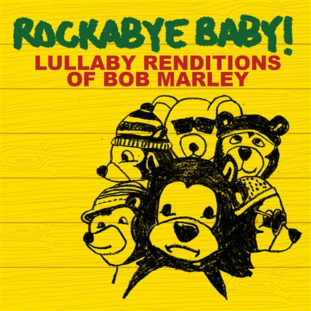 Rockabye Baby! - Lullaby Renditions Of Bob Marley - Zortam Music