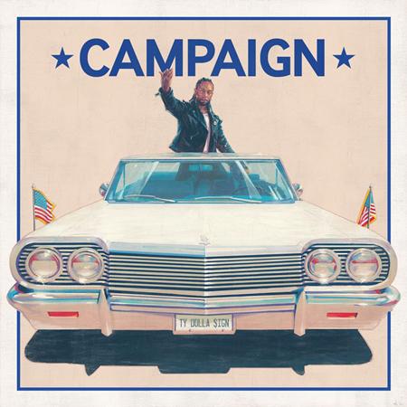 Ty Dolla $ign - Campaign Lyrics - Zortam Music