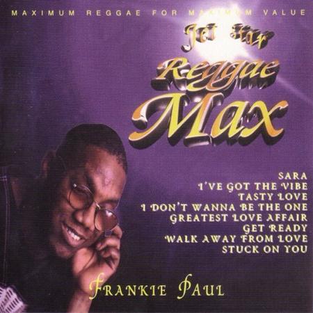 Frankie Paul - Reggae Max - Zortam Music