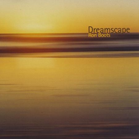 Ron Boots - Dreamscape (Remastered) - Zortam Music
