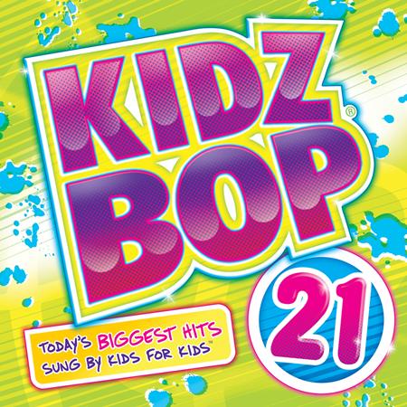 Take That - Kidz Bop, Vol. 21 - Zortam Music