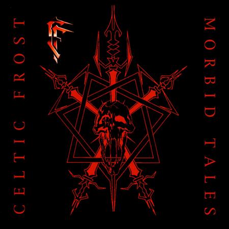 Celtic Frost - Morbid Tales / Emperor