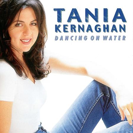 Tania Kernaghan - Dancing On Water - Zortam Music