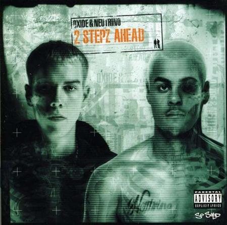 Oxide & Neutrino - 2 Stepz Ahead - Zortam Music