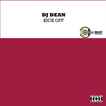 Dj Dean - Kick Off - Zortam Music