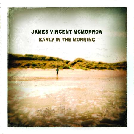 James Vincent Mcmorrow - Early In The Morning - Get Fre - Zortam Music
