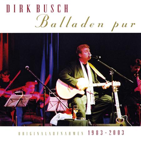 Dirk Busch - Balladen pur - Zortam Music