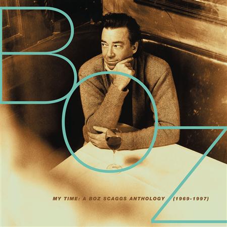 Boz Scaggs - My Time: The Anthology (1969-1997) (2 of 2) - Zortam Music